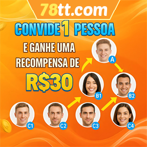 78tt.com Indique amigos para receber um bônus